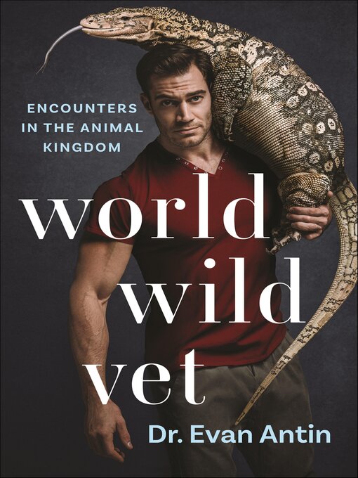 Title details for World Wild Vet by Evan Antin - Available
